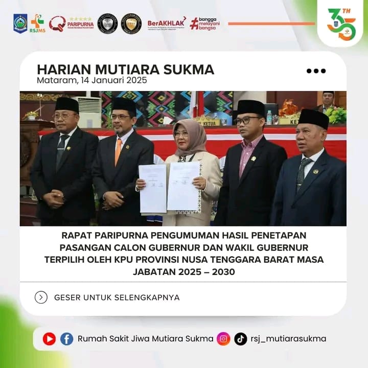 RAPAT PARIPURNA PENGUMUMAN HASIL PENETAPAN PASANGAN CALON GUBERNUR DAN WAKIL GUBERNUR TERPILIH OLEH KPU PROVINSI NUSA TENGGARA BARAT MASA JABATAN 2025 - 2030